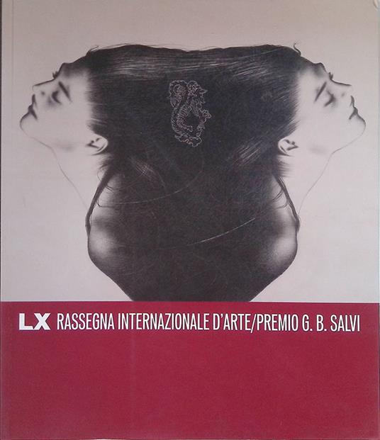 LX rassegna internazionale d'arte. Premio G. B. Salvi - Mariano Apa - copertina