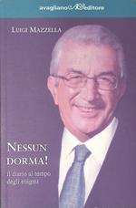 Nessun dorma, il diario al tempo degli enigmi