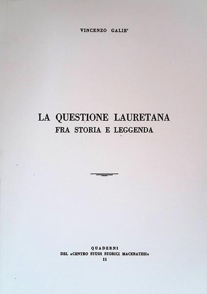 La questione Laurertana fra storia e leggenda - Vincenzo Galiè - copertina