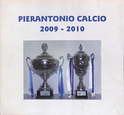 Pierantonio calcio. 2009-2010 - copertina