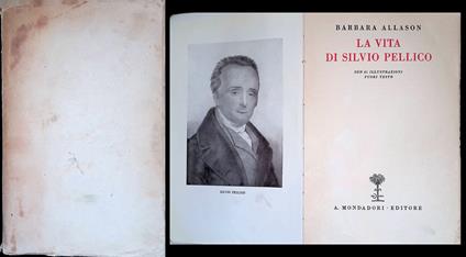 La vita di Silvio Pellico - Barbara Allason - copertina