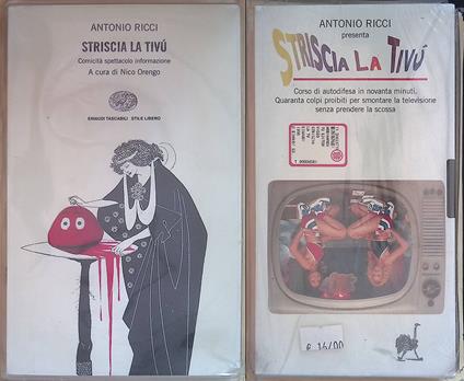 Striscia la tivù. Comicità spettacolo informazione (con videocassetta) - Antonio Ricci - copertina