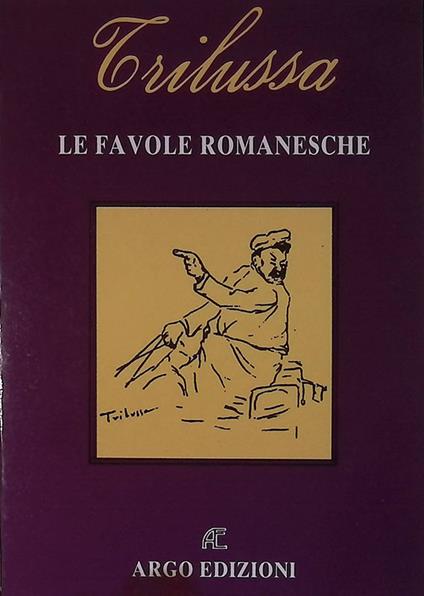 Le favole romanesche - Trilussa - copertina