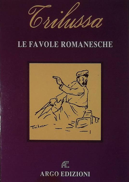 Le favole romanesche - Trilussa - copertina