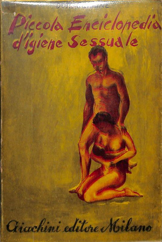 Piccola enciclopedia d'igiene sessuale - Seraine - copertina