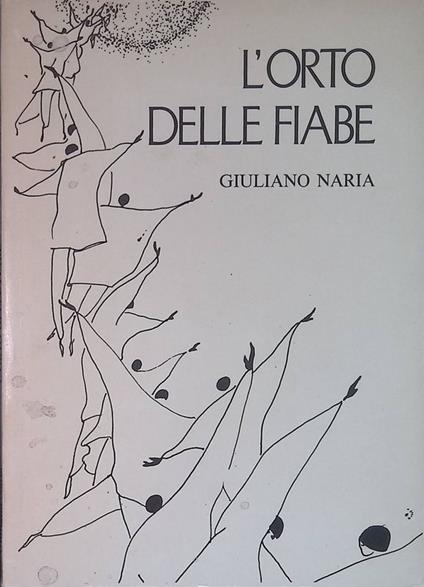 L' orto delle fiabe - Giuliano Naria - copertina