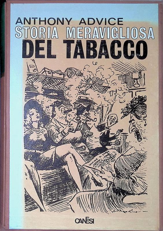 Storia meravigliosa del tabacco
