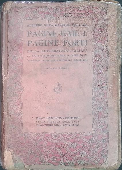 Pagine gaie e pagine forti della letteratura italiana. Ad uso delle scuole medie di primo grado. 3° edizione notevolmente accresciuta e migliorata. Classe 3 - Alfredo Nota - copertina