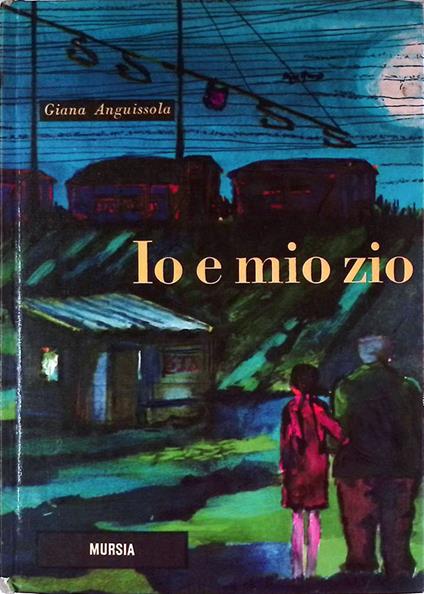 Io e mio zio - Giana Anguissola - copertina