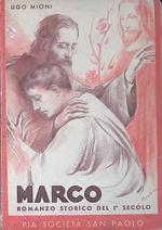 Marco. Romanzo storico del primo secolo. Volume 3. San Paolo a Roma