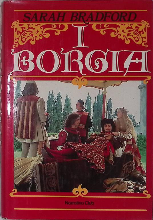I Borgia - Sarah Bradford - copertina