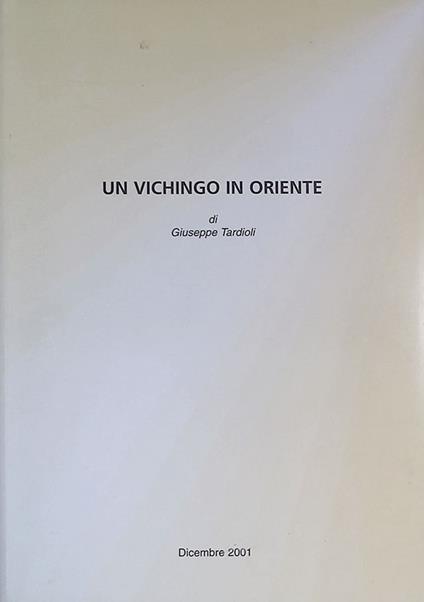 Un vichingo in Oriente - Giuseppe Tardiola - copertina