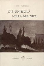 C'è un isola nella vita mia