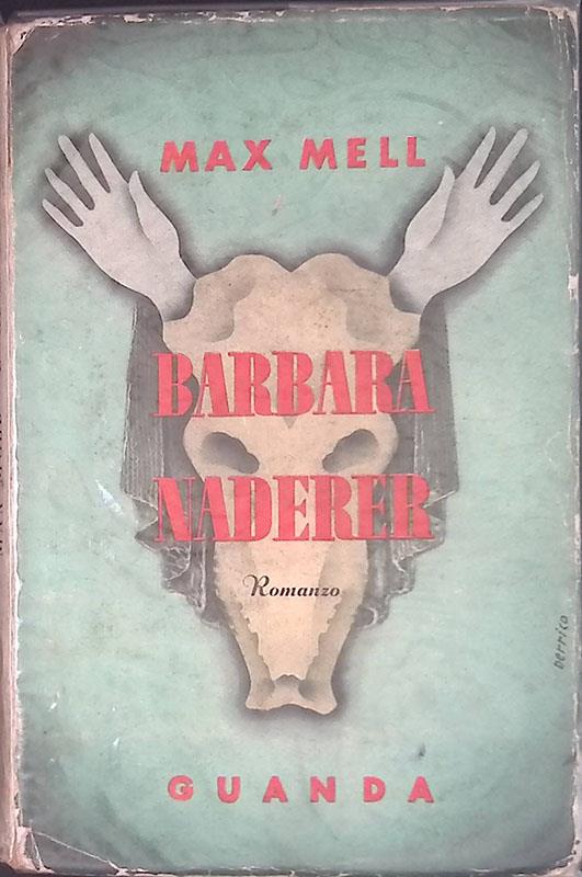 Barbara Naderer - Max Mell - copertina
