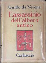 L' assassinio dell'albero antico