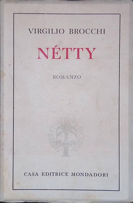 Nétty. I casti libri delle donne che mi hanno amato - Virgilio Brocchi - copertina