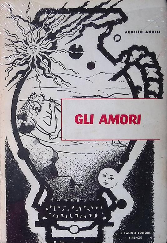 Gli amori - Aurelio Angeli - copertina