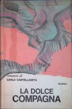 La dolce compagna
