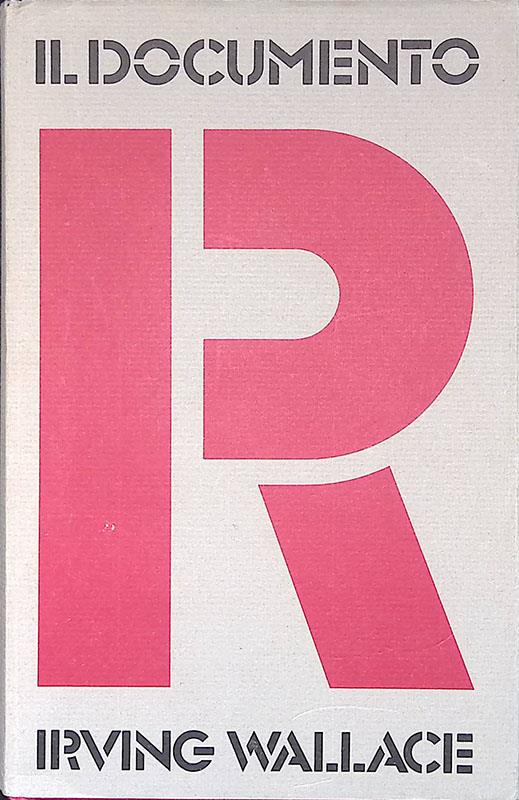 Il documento R - Irving Wallace - copertina