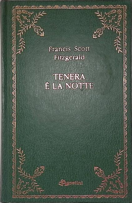 Tenera è la notte - Francis Scott Fitzgerald - copertina