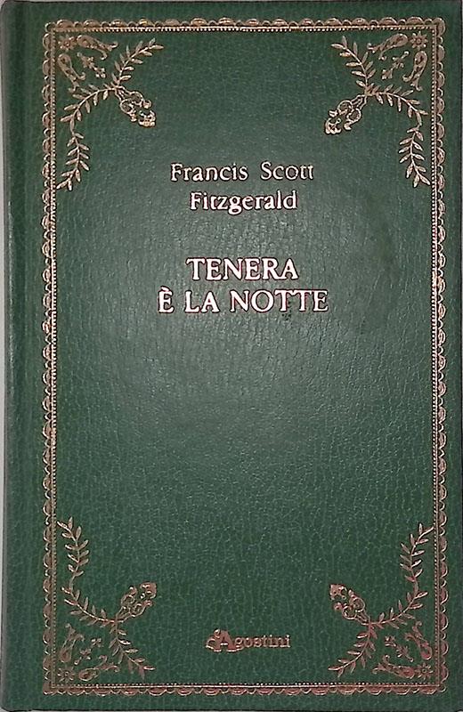 Tenera è la notte - Francis Scott Fitzgerald - copertina