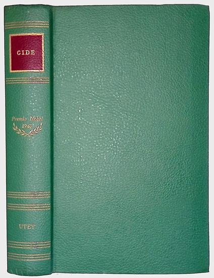 Le opere. La porta stretta - I falsari - La scuola delle mogli - André Gide - copertina