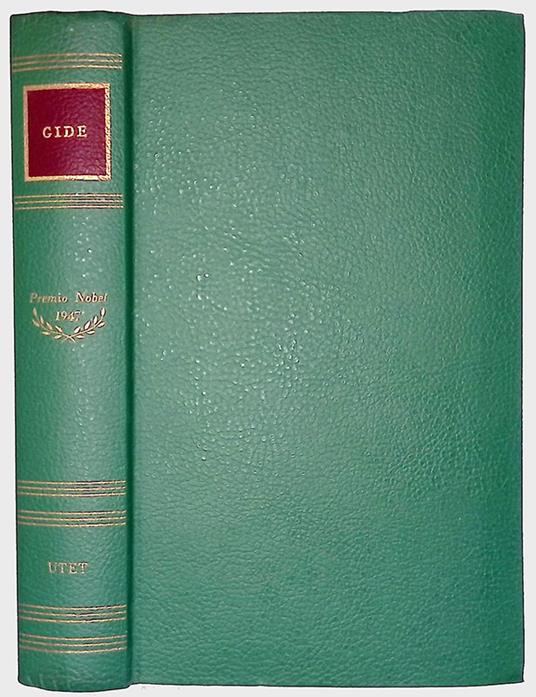 Le opere. La porta stretta - I falsari - La scuola delle mogli - André Gide - copertina