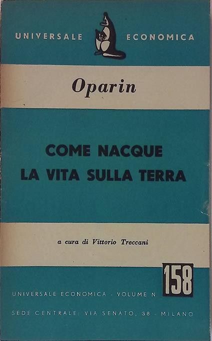 Come nacque la vita sulla terra - A.I. Oparin - copertina