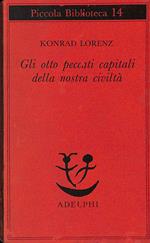 Gli otto peccati capitali della nostra civiltà