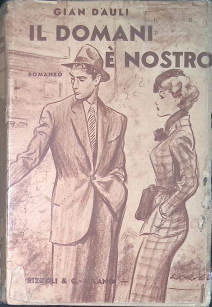 Il domani è nostro - Gian Dàuli - copertina