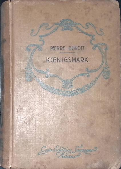 Koenigsmark - Pierre Benoit - copertina
