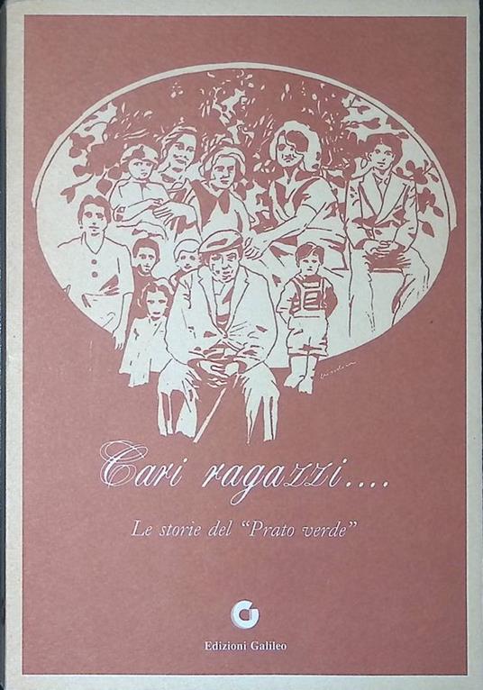 Cari ragazzi... Le storie del Prato verde - copertina