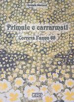 Primule e carrarmati. Correva l'anno 69