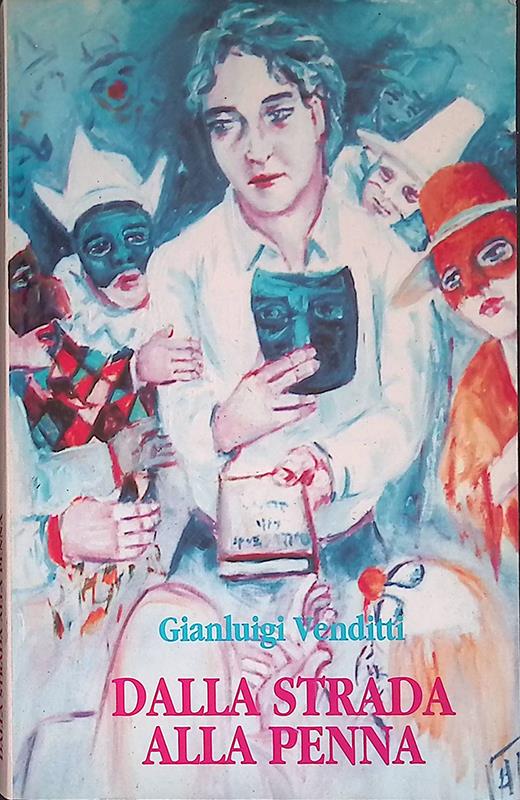 Dalla strada alla penna - Gianluigi Venditti - copertina