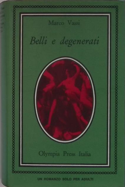 Belli e degenerati - Marco Vassi - copertina