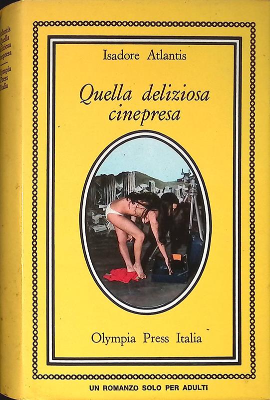 Quella deliziosa cinepresa