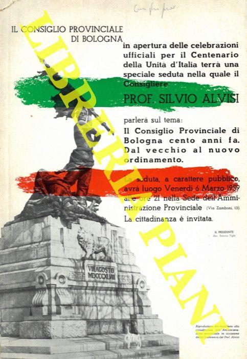 Il Consiglio Provinciale di Bologna cento anni fa (dal vecchio al nuovo ordinamento)