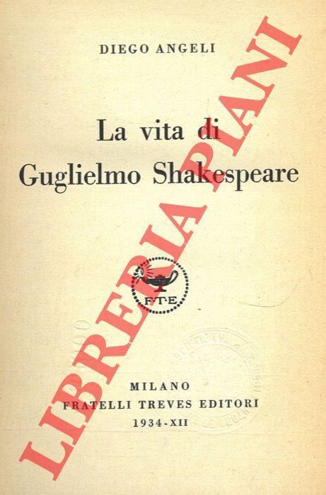 La vita di Guglielmo Shakespeare - Diego Angeli - copertina
