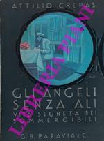 Gli angeli senza ali. Vita segreta dei sommergibili