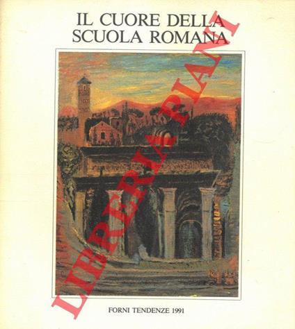 Il cuore della Scuola Romana - Fabrizio D'Amico - copertina