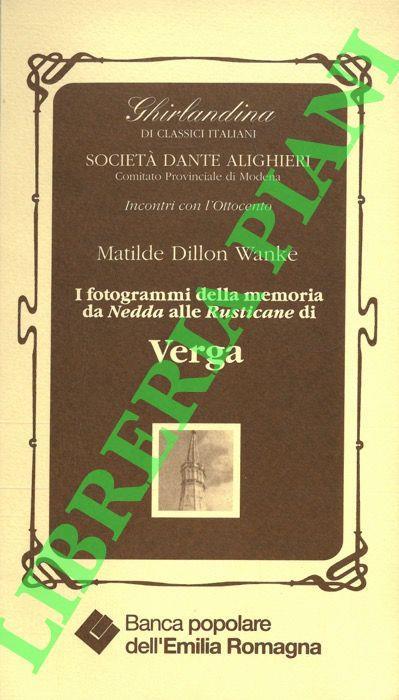I fotogrammi della memoria. Da «Nedda» alle «Rusticane» di Verga - Matilde Dillon Wanke - copertina