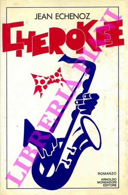 Cherokee - Jean Echenoz - copertina