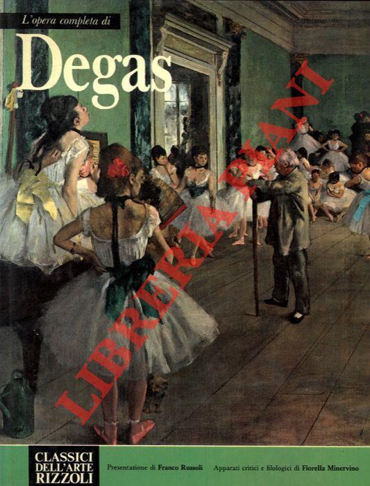 L' opera completa di Degas - Fiorella Minervino - copertina