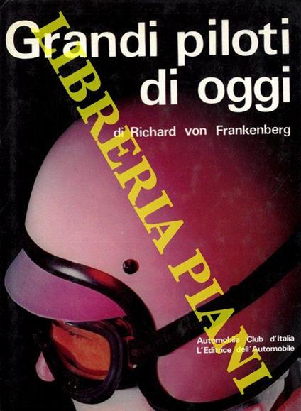 Grandi piloti di oggi - Richard von Frankenberg - copertina