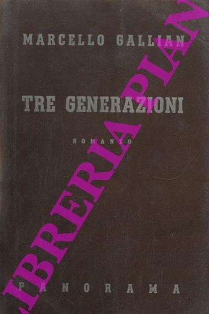 Tre generazioni - Marcello Gallian - copertina