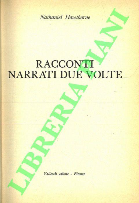 Racconti narrati due volte - Nathaniel Hawthorne - copertina