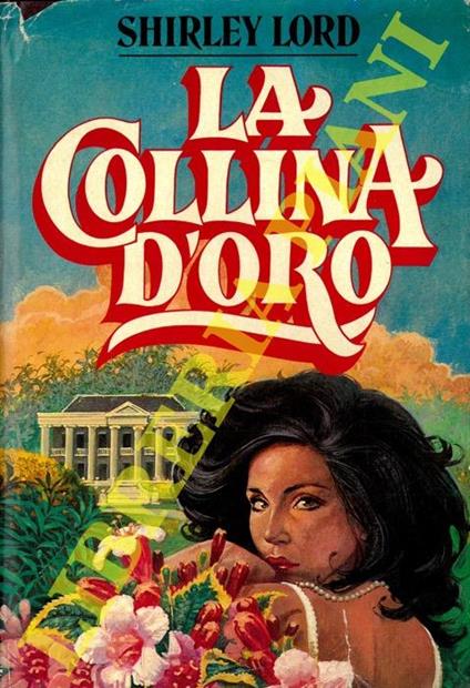 La collina d'oro - Shirley Lord - copertina