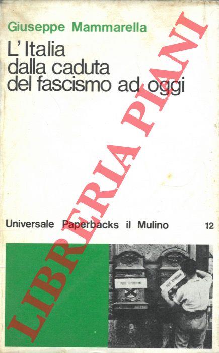 L' Italia dalla caduta del fascismo ad oggi