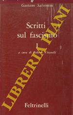 Scritti sul fascimo. Volume I. A cura di Roberto Vivarelli
