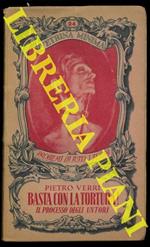 Basta con la tortura! Il processo degli untori